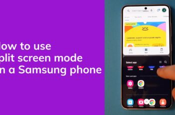 How to Enable Split Screen on Samsung Galaxy Phone