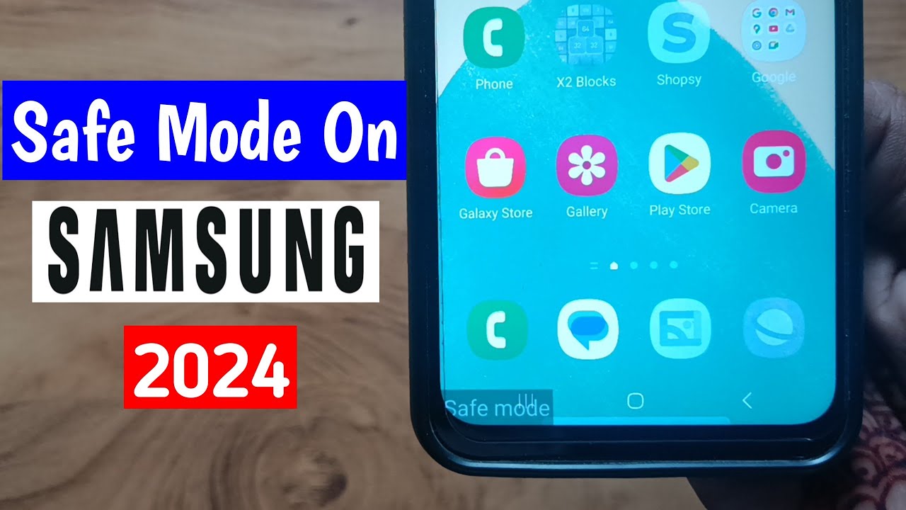 How to enable safe mode on samsung to troubleshoot apps